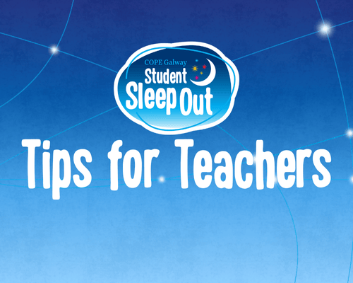 Tips For Teachers- Student Sleep Out