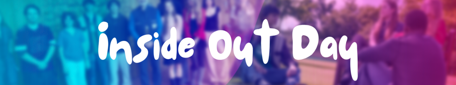 Inside Out Day